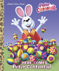Title: Here Comes Peter Cottontail Little Golden Book (Peter Cottontail): A Bunny Book for Kids, Author: Golden Books
