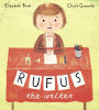 Rufus the Writer