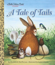 Title: A Tale of Tails (Little Golden Book Series), Author: Elizabeth H. MacPherson