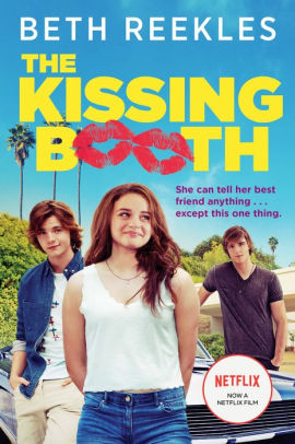 Title: The Kissing Booth, Author: Beth Reekles