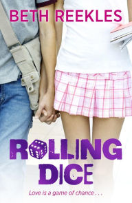 Title: Rolling Dice, Author: Beth Reekles