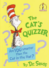 Title: The Cat's Quizzer: Are You Smarter than the Cat in the Hat?, Author: Dr. Seuss