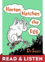 Horton Hatches the Egg: Read & Listen Edition