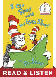 Title: I Can Read with My Eyes Shut!: Read & Listen Edition, Author: Dr. Seuss