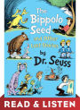 The Bippolo Seed and Other Lost Stories: Read & Listen Edition