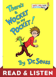 Title: There's a Wocket in My Pocket!: Read & Listen Edition, Author: Dr. Seuss