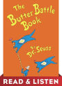 The Butter Battle Book: Read & Listen Edition