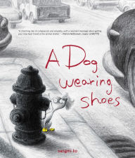 Title: A Dog Wearing Shoes, Author: Sangmi Ko