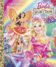 Title: Barbie and the Secret Door (Barbie and the Secret Door), Author: Mary Tillworth