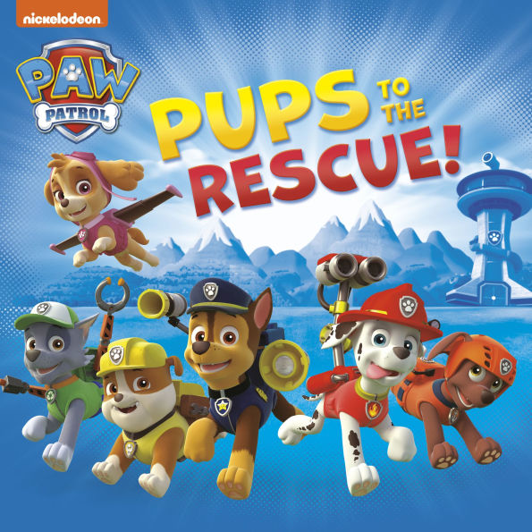 Pups to the Rescue! (Paw Patrol)