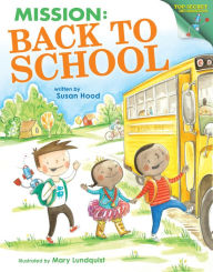 Title: Mission: Back to School: Top-Secret Information, Author: Susan Hood