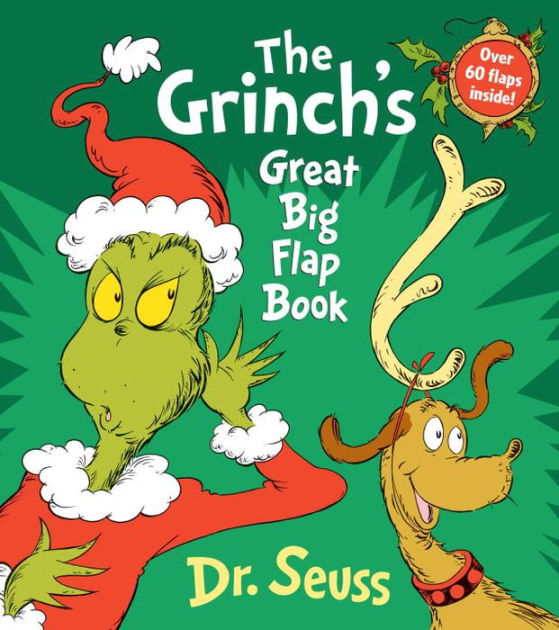 The Grinch's Great Big Flap Book: A Lift-the-Flap Christmas Book for ...