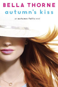 Title: Autumn's Kiss, Author: Bella Thorne