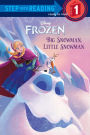Big Snowman, Little Snowman (Disney Frozen) (Step into Reading Book Series: A Step 1 Book)