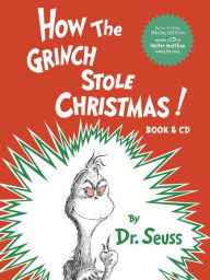 Title: How the Grinch Stole Christmas!: Book & CD (B&N Exclusive Edition), Author: Dr. Seuss