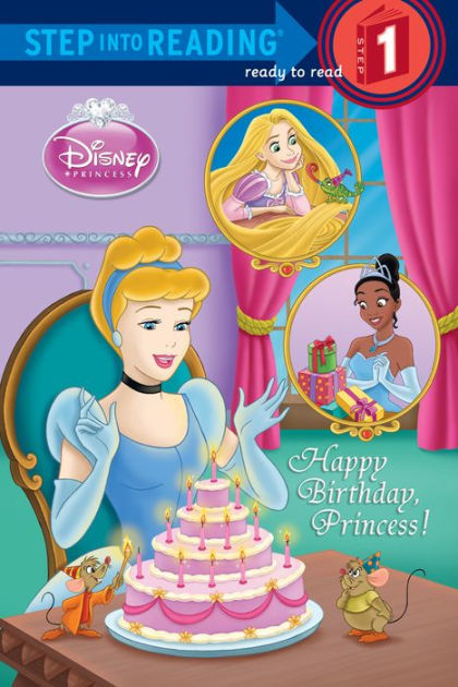 Happy Birthday, Princess! (Disney Princess) by Jennifer Weinberg, Elisa ...