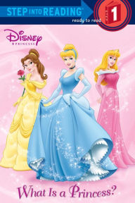 Title: What Is a Princess? (Disney Princess), Author: RH Disney