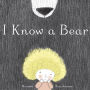 I Know a Bear