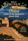 Magic Tree House Fact Tracker #31: China: Land of the Emperor's Great Wall: A Nonfiction Companion to Magic Tree House #14: Day of the Dragon King