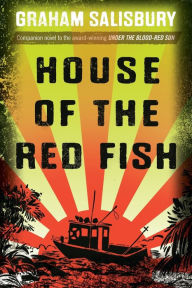 Title: House of the Red Fish, Author: Graham Salisbury