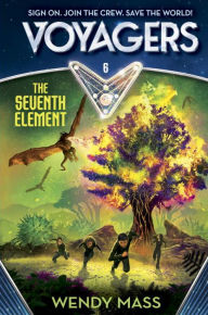 Title: Voyagers: The Seventh Element (Book 6), Author: Wendy Mass