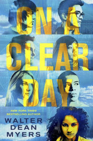 Title: On a Clear Day, Author: Walter Dean Myers