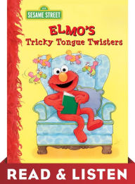 Title: Elmo's Tricky Tongue Twisters (Sesame Street): Read & Listen Edition, Author: Sarah Albee