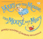 Mary and the Mouse, The Mouse and Mary