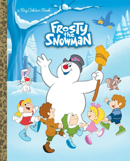 Frosty the Snowman Big Golden Book (Frosty the Snowman) by Suzy Capozzi ...