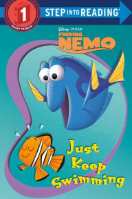 Title: Just Keep Swimming (Disney/Pixar Finding Nemo), Author: Melissa Lagonegro