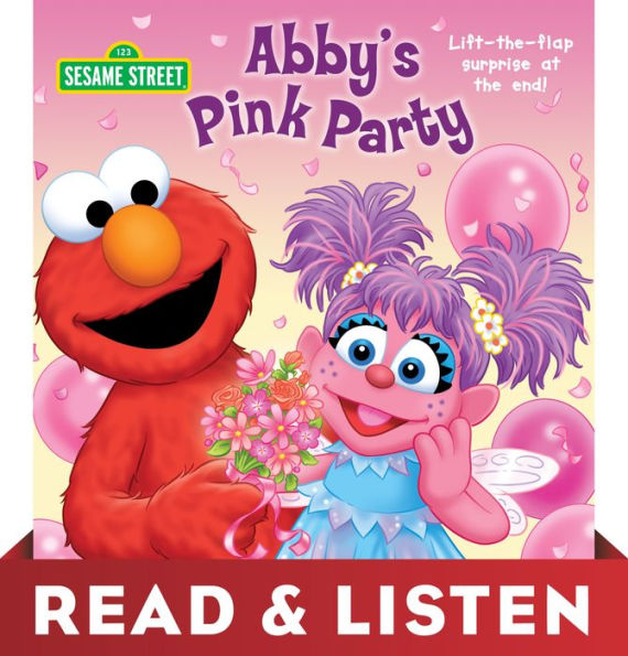 Abby's Pink Party (Sesame Street): Read & Listen Edition