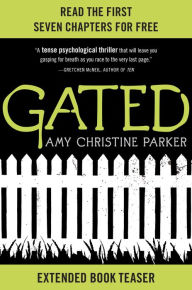 Title: Gated: Extended Book Teaser, Author: Amy Christine Parker