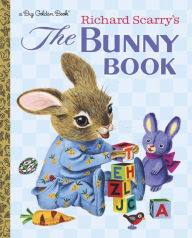 Title: Richard Scarry's The Bunny Book, Author: Patsy Scarry
