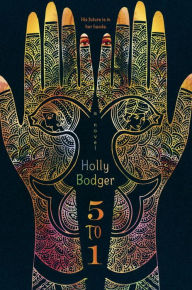 Title: 5 to 1, Author: Holly Bodger