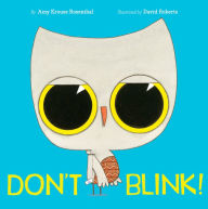 Title: Don't Blink!, Author: Amy Krouse Rosenthal