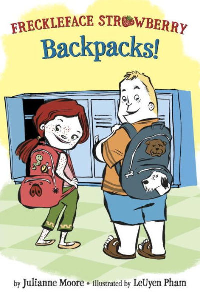 Backpacks! (Freckleface Strawberry Series)