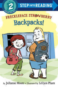 Title: Backpacks! (Freckleface Strawberry Series), Author: Julianne Moore