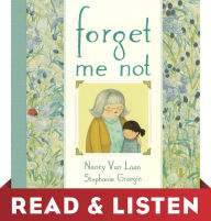 Title: Forget Me Not: Read & Listen Edition, Author: Nancy Van Laan