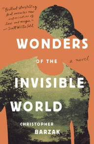 Title: Wonders of the Invisible World, Author: Christopher Barzak