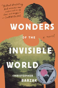 Title: Wonders of the Invisible World, Author: Christopher Barzak