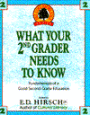 What Your Second Grader Needs to Know: Fundamentals of a Good Second Grade Education