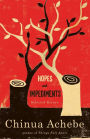 Hopes and Impediments: Selected Essays