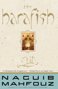 Title: The Harafish, Author: Naguib Mahfouz
