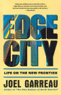 Edge City: Life on the New Frontier