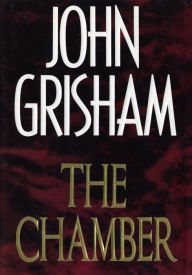 Title: The Chamber, Author: John Grisham