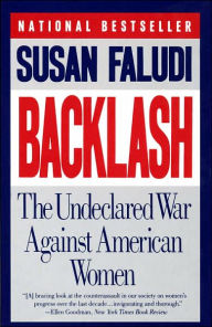 Title: Backlash: The Undeclared War against American Women, Author: Susan Faludi