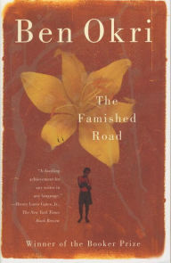 Title: The Famished Road (Man Booker Prize Winner), Author: Ben Okri