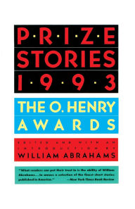 Title: Prize Stories 1993: The O'Henry Awards, Author: William Abrahams