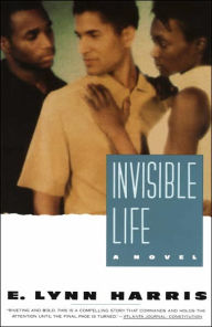 Title: Invisible Life: A Novel, Author: E. Lynn Harris