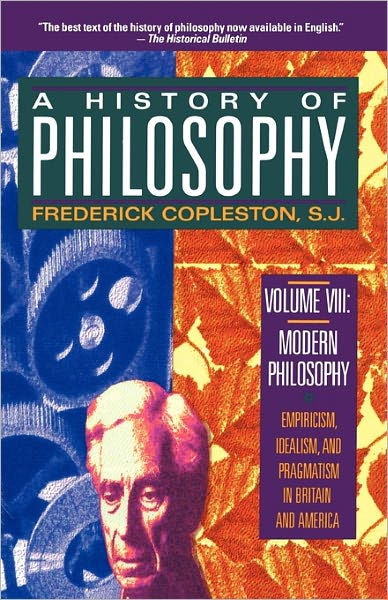 A History of Philosophy: Modern Philosophy: Empiricism, Idealism, and ...